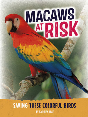 cover image of Macaws at Risk